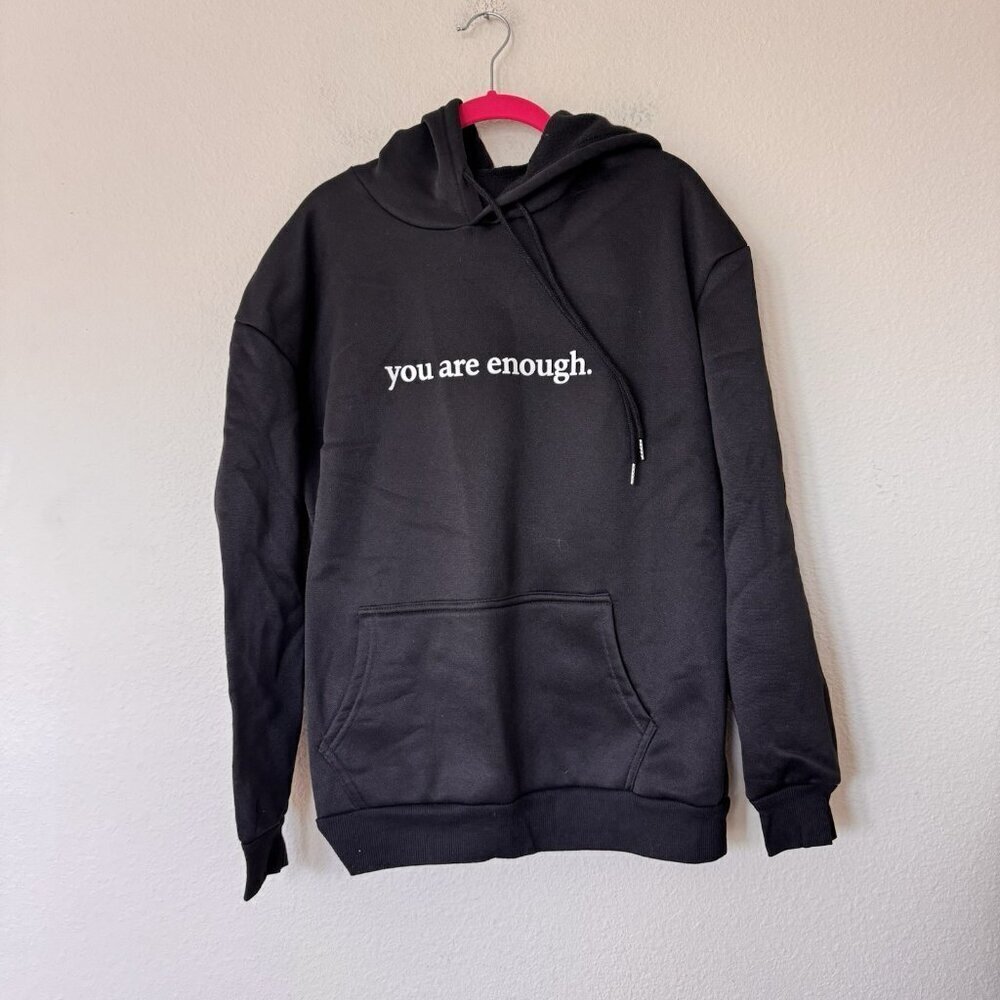 Small Black White Hoodie with Motivational Text You Are Enough Positive Quote